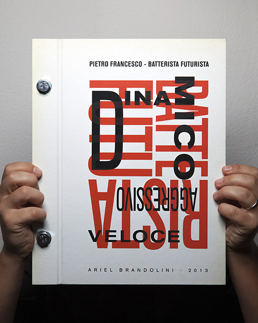 Pietro Francesco Batterista Futurista ed.1